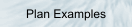 Plan Examples